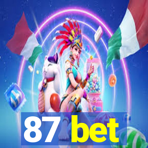 87 bet